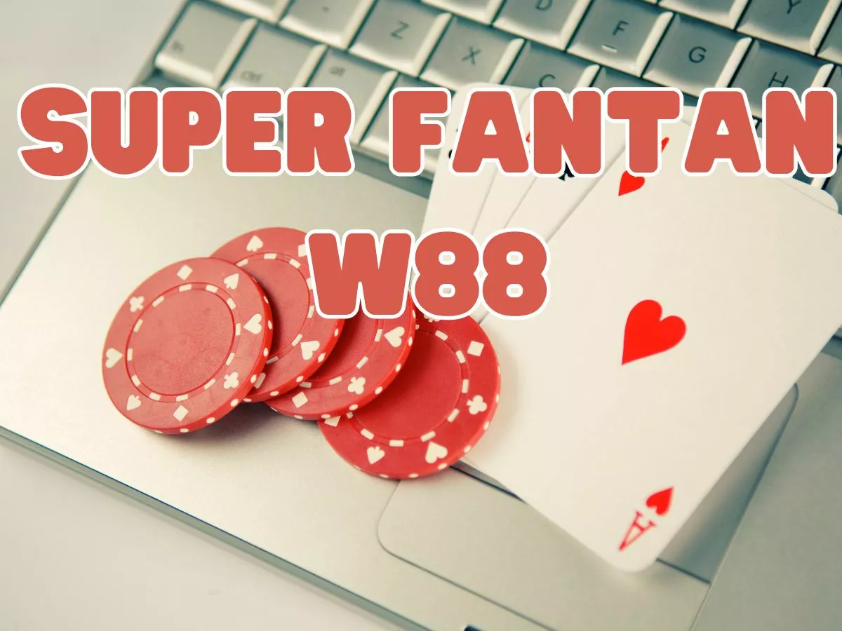 cách chơi super fantan w88