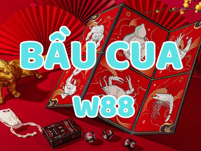 cách chơi bầu cua w88