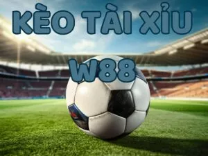 kèo tài xỉu w88